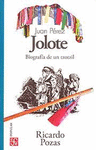 JUAN PEREZ JOLOTE BIOGRAFIA DE UN TZOTZIL
