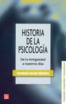 HISTORIA DE LA PSICOLOGIA : DE LA ANTIG�EDAD A NUESTROS DIAS