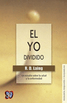 EL YO DIVIDIDO: UN ESTUDIO SOBRE LA SALUD Y LA ENFERMEDAD