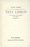 TRES LIBROS : ENSAYOS Y POEMAS DE FUSILAMIENTOS PROSAS DISPERSAS
