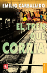 EL TREN QUE CORRIA