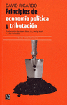PRINCIPIOS DE ECONOMIA POLITICA Y TRIBUTACION : OBRAS Y CORRESPONDENCIA, VOL I