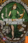 DINERO LENGUAJE Y PENSAMIENTO LA ECONOMIA LITERARIA Y LA FILOSOFICA DESDE LA EDAD MEDIA HASTA LA EPO