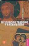 CRISTIANISMO PRIMITIVO Y PAIDEIA GRIEGA