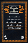 ENSAYO HISTORICO DE LAS REVOLUCIONES DE MEXICO DESDE 1808 HASTA 1830