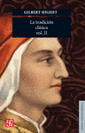 LA TRADICION CLASICA : INFLUENCIAS GRIEGAS Y ROMANAS EN LA LITERATURA OCCIDENTAL, II