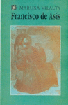 FRANCISCO DE ASIS : (OBRA EN 14 CUADROS)