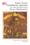 COYUNTURAS OPUESTAS: LA CRISIS DEL SIGLO XVII EN EUROPA E HISPANOAMERICA