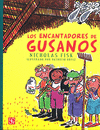 LOS ENCANTADORES DE GUSANOS