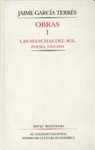 OBRAS, I LAS MANCHAS DEL SOL : POESIA, 1953-1994