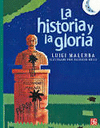 LA HISTORIA Y LA GLORIA