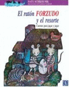 EL RATON FORZUDO Y EL RESORTE : CUENTOS PARA JUGAR Y JUGAR