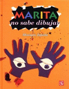 MARITA NO SABE DIBUJAR Y OTRA HISTORIA SIN PALABRAS