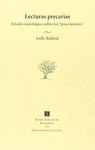 LECTURAS PRECARIAS ESTUDIO SOCIOLOGICO SOBRE LOS 'POCO LECTORES'