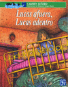 LUCAS AFUERA, LUCAS ADENTRO