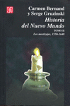 HISTORIA DEL NUEVO MUNDO, II : LOS MESTIZAJES (1550-1640)