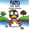 PATO ESTA SUCIO