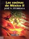 LAS COCINAS DE MEXICO, II