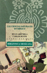 LAS CIENCIAS NATURALES EN MEXICO