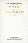 TABLERO DE DIVAGACIONES, I