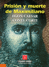 PRISION Y MUERTE DE MAXIMILIANO