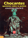 CHOCANTES OPINIONES SOBRE LA JUSTICIA