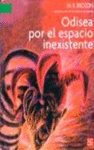 ODISEA POR EL ESPACIO INEXISTENTE