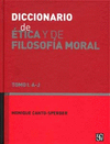 DICCIONARIO DE ETICA Y DE FILOSOFIA MORAL TOMO I A-J