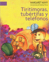 TIRITIMORAS, TUBERTIFAS Y TELEFONOS