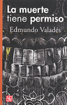 LA MUERTE TIENE PERMISO
