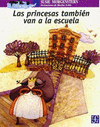 LAS PRINCESAS TAMBIEN VAN A LA ESCUELA