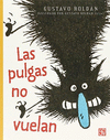 LAS PULGAS NO VUELAN