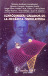 SCHR�DINGER: CREADOR DE LA MECANICA ONDULATORIA