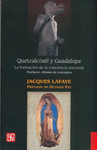 QUETZALCOATL Y GUADALUPE : LA FORMACION DE LA CONCIENCIA NACIONAL EN MEXICO ABISMO DE CONCEPTOS IDEN