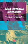UNA EXTRA�A DICTADURA