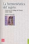 LA HERMENEUTICA DEL SUJETO CURSO EN EL COLLEGE DE FRANCE (1981-1982)