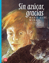 SIN AZUCAR, GRACIAS