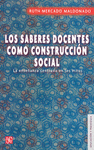 LOS SABERES DOCENTES COMO CONSTRUCCION SOCIAL LA ENSE�ANZA CENTRADA EN LOS NI�OS