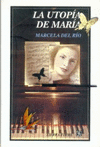LA UTOPIA DE MARIA