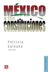 MEXICO Y SUS CONSTITUCIONES