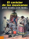 EL CARACTER DE LOS MEXICANOS