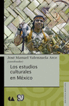 LOS ESTUDIOS CULTURALES EN MEXICO