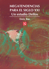 MEGATENDENCIAS PARA EL SIGLO XXI UN ESTUDIO DELFOS