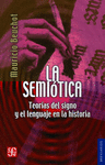 LA SEMIOTICA TEORIAS DEL SIGNO Y EL LENGUAJE EN LA HISTORIA