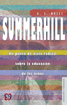 SUMMERHILL UN PUNTO DE VISTA RADICAL SOBRE LA EDUCACION DE LOS NI�OS