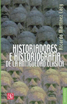 HISTORIADORES E HISTORIOGRAFIA DE LA ANTIG�EDAD CLASICA DOS APROXIMACIONES