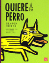 QUIERE A ESE PERRO