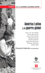 AMERICA LATINA Y LA GUERRA GLOBAL