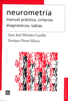 NEUROMETRIA MANUAL PRACTICO, CRITERIOS, DIAGNOSTICOS, TABLAS