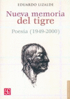 NUEVA MEMORIA DEL TIGRE POESIA 1949-2000